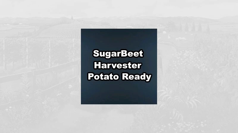 Sugarbeet harvester potato ready